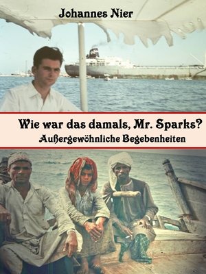 cover image of Wie war das damals, Mr. Sparks?